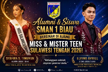 Alumni & Siswa SMAN 1 Biau Bersinar di Ajang Miss & Mister Teen Sulawesi Tengah 2026!